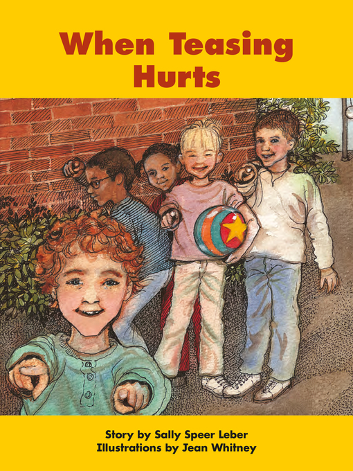 Title details for When Teasing Hurts by Sally Speer Leber - Available